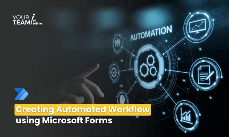 Creating An Automated Workflow using Microsoft Forms