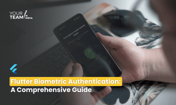 Flutter Biometric Authentication: A Comprehensive Guide