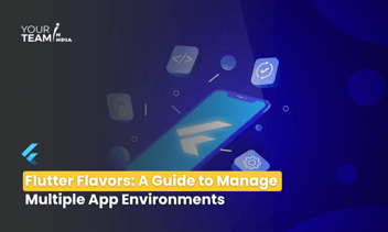 Flutter Flavors: A Guide to Manage Multiple App Environments