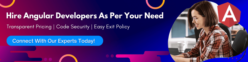 Hire angular developers as per your needs