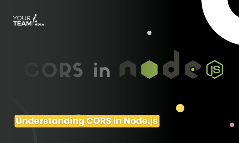 Understanding CORS in Node.js: A Comprehensive Guide