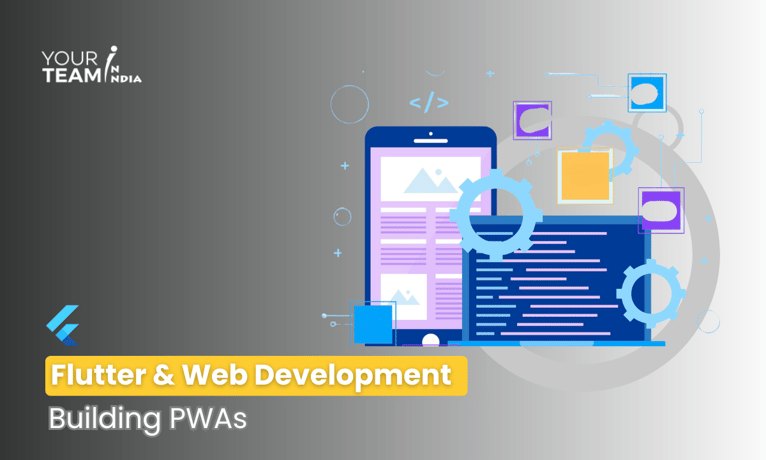 Flutter and Web Development: Building Progressive Web Apps (PWAs)