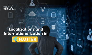Localizations and Internationalization in Flutter