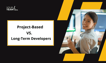 Project-Based vs. Long-Term Developers: Choosing the Right Fit