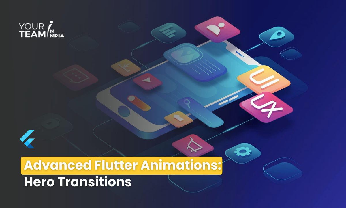 Advanced Flutter Animations: Hero Transitions