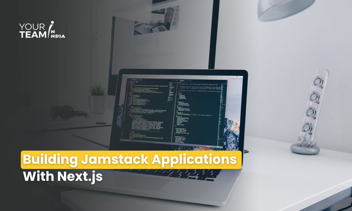 Building Jamstack Applications  With Next.js