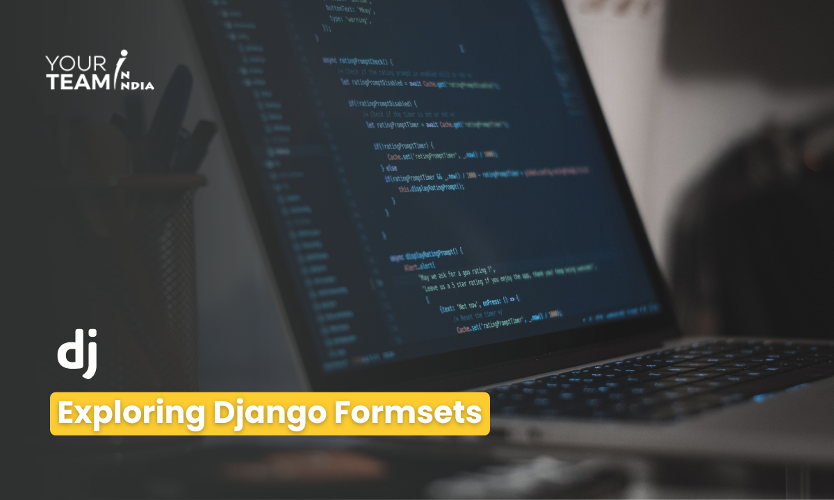 Exploring Django Formsets