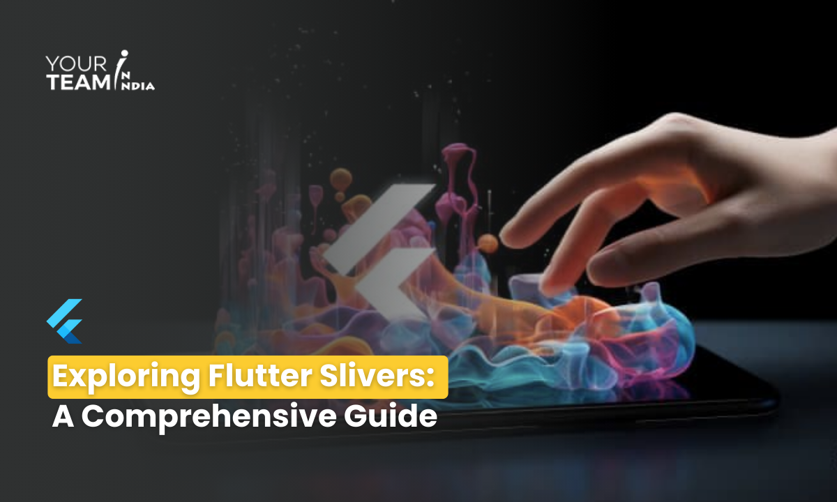 Exploring Flutter Slivers:  A Comprehensive Guide