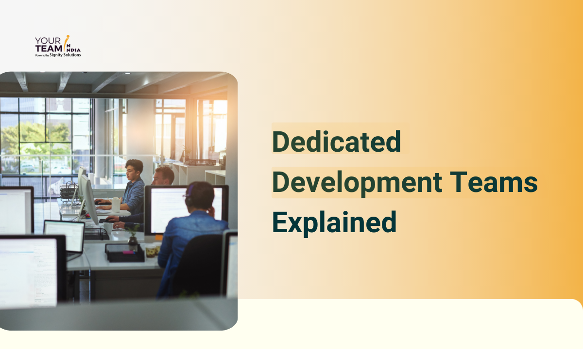 Dedicated Development Team: What Is It and When to Choose?